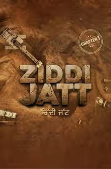 Ziddi Jatt: Chapter 1